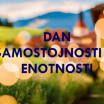 26. december – Dan samostojnosti in enotnosti